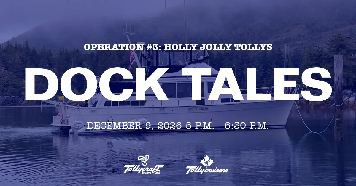 Tollycraft Dock Tales December Tollyclub Tollycruisers