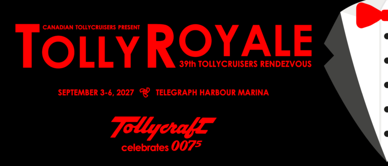 2027 Canadian Tollycruisers Rendezvous Tolly Royale Tollycraft